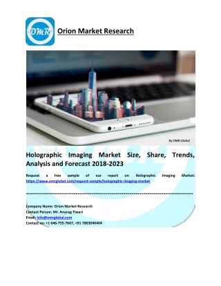 Holographic Imaging Market Research and Forecast 2018-2023