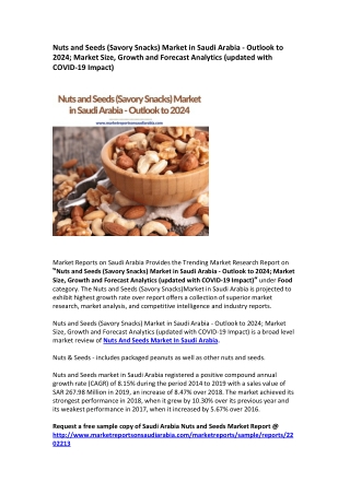 Nuts and Seeds (Savory Snacks) Market in Saudi Arabia - Outlook to 2024