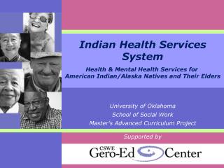 Indian Health Services System Health &amp; Mental Health Services for  American Indian/Alaska Natives and Their Elders