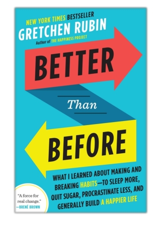 [PDF] Free Download Better Than Before By Gretchen Rubin