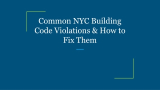 Common NYC Building Code Violations & How to Fix Them