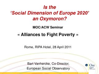 Is the ‘Social Dimension of Europe 2020’ an Oxymoron?
