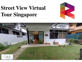 Street View Virtual Tour Singapore