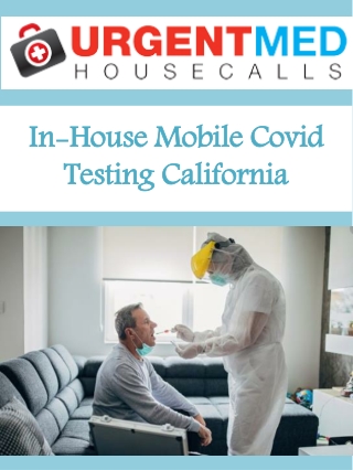 In-House Mobile Covid Testing California