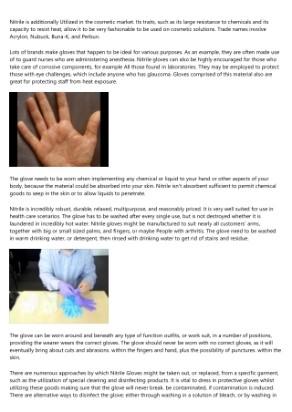 Why You Need a Nitrile Glove  Nitrile gloves are one of the most popular types of rubber gloves available. It is often u