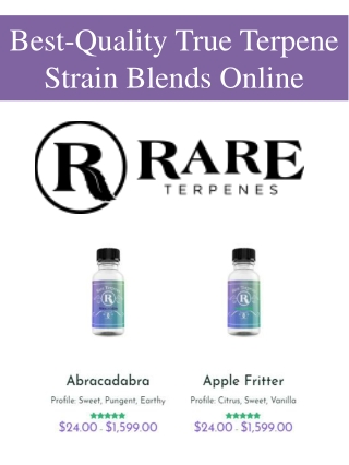 Best-Quality True Terpene Strain Blends Online