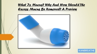 mucus clear device