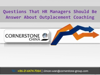 Questions That HR Managers Should Be Answer About Outplacement Coaching