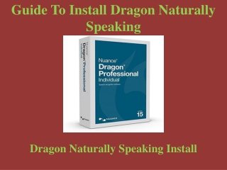 Guide To Install Dragon Naturally Speaking