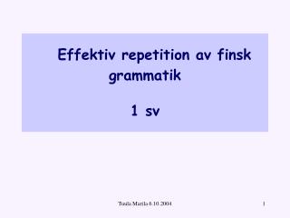 Effektiv repetition av finsk grammatik 1 sv