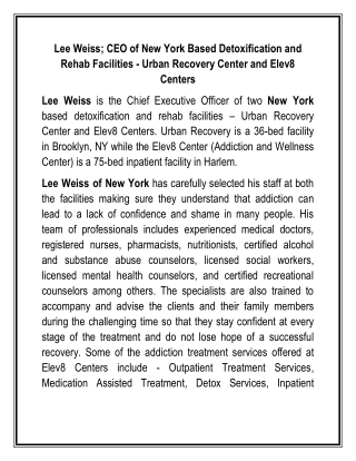 Lee Weiss; CEO of New York Based Detoxification and Rehab Facilities - Urban Recovery Center and Elev8 Centers
