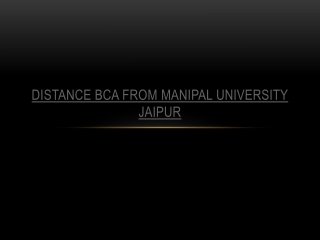 Distance BCA from Manipal University Jaipur