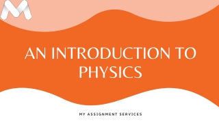 An Introduction To Physics By Physics Homework Help Experts