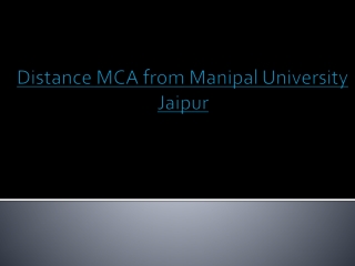 distance MCA from Manipal University Jaipur
