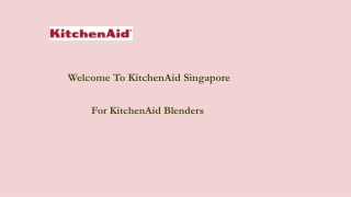 KitchenAid Blenders- KitchenAid Singapore