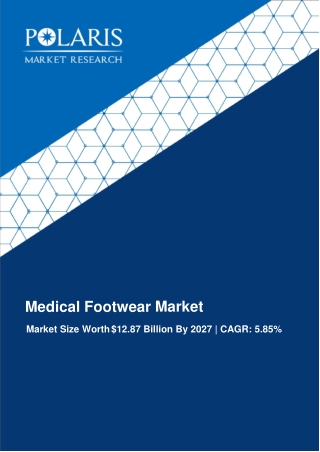 Medical Footwear Market Trends, Size, Growth and Forecast to 2027