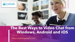 Video Chat from Windows, Android and iOS