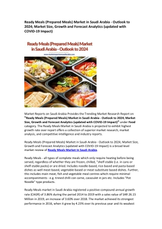 Saudi Arabia Ready Meals (Prepared Meals) Market Opportunity and Forecast 2024