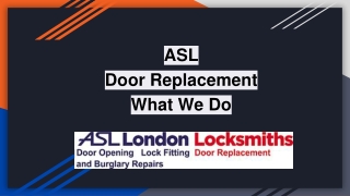 ASL Door Replacement What We Do