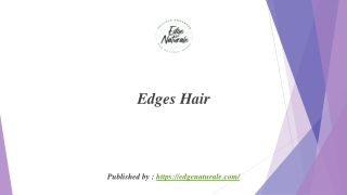 Edges Hair