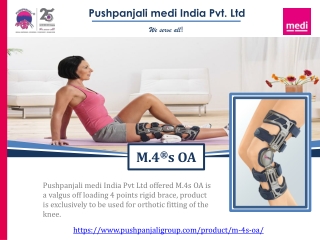 M.4s OA | 4 points Rigid brace | Pushpanjali medi India Pvt Ltd