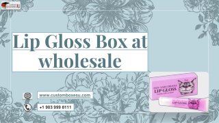 Lip gloss box and Point of Sale Material in Texas