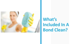 What’s Included In A Bond Clean?
