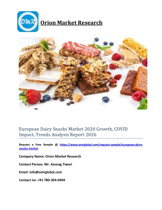 European Dairy Snacks Market 2019: Global Industry Analysis Report to 2026