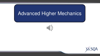 Advanced Higher Mechanics