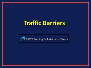 Traffic Barriers In UAE, Traffic Barriers in Dubai - BMTS Automatic Doors