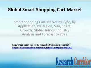 Smart Shopping Cart Market by Type, by Application, by Region, Size, Share, Growth, Global Trends, Industry Analysis and