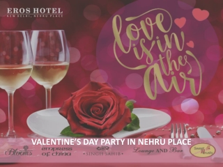 Valentine's Day Party in Nehru Place
