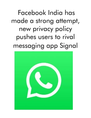 Facebook India Has Made a Strong Attempt, New Privacy Policy Pushes Users to Rival Messaging App Signal