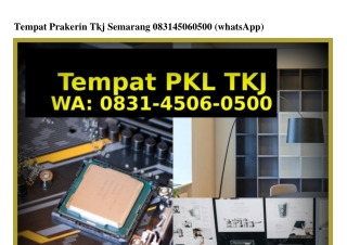 Tempat Prakerin Tkj Semarang 0831.4506.0500[WA]