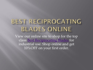 Best Reciprocating Blades Online