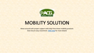 Mobility Solutions – Move around with ease | ACG Medical
