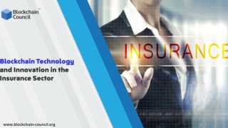 Blockchain Technology And Innovation In Insurance Sector