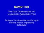 DAVID Trial