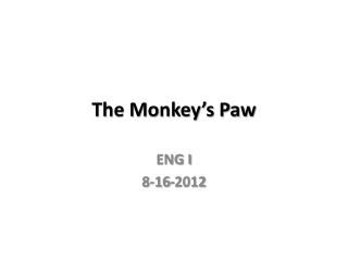 The Monkey’s Paw