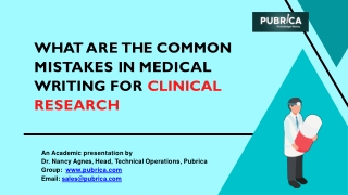 What are the common mistakes in medical writing for clinical research? – Pubrica