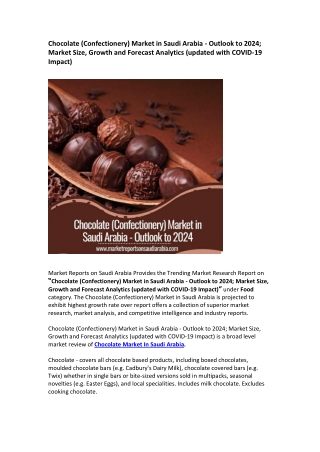 Chocolate (Confectionery) Market in Saudi Arabia: Market Trends, Application and Forecast to 2024