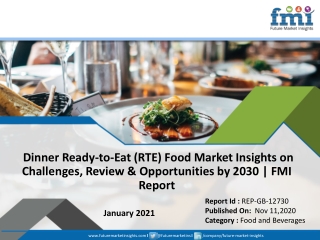 Dinner Ready-to-Eat (RTE) Food Market Growth, Demand, opportunities, Scope & Forecast by 2030