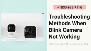 Blink Camera Not Working 1-8009837116 Blink Home Monitor App Help -Call Now