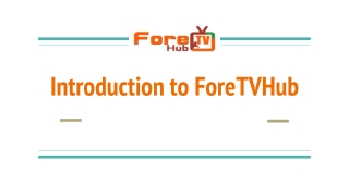 Introduction to ForeTVHub