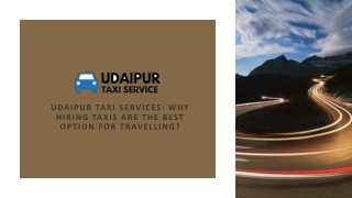 Udaipur Taxi Services: Why Hiring Taxis Are The Best Option For Travelling?