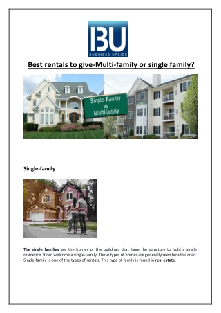 Best rentals to give-Multi-family or single family?