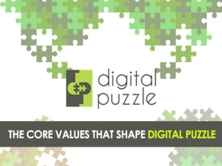 The core values that shape digital puzzle