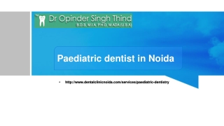 Paediatric dentist in Noida