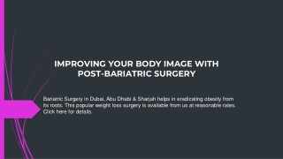 IMPROVING YOUR BODY IMAGE WITH POST-BARIATRIC SURGERY