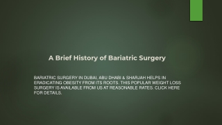 A Brief History of Bariatric Surgery